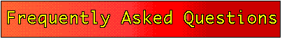 Frequently Asked Questions: